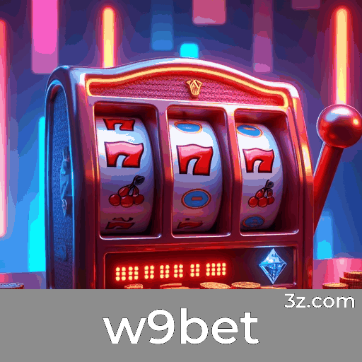 w9bet: Cassino Online Seguro e Divertido